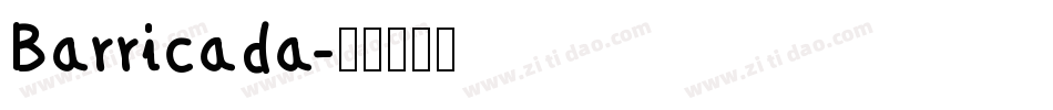 Barricada字体转换