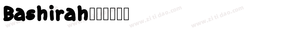 Bashirah字体转换