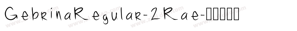 GebrinaRegular-2Rae字体转换
