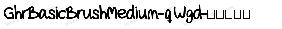 GhrBasicBrushMedium-qWgd字体转换