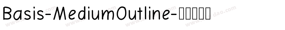 Basis-MediumOutline字体转换