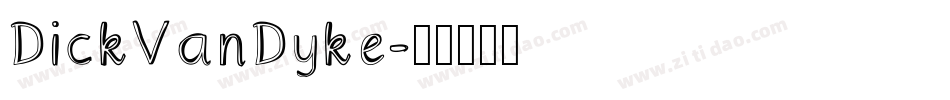 DickVanDyke字体转换