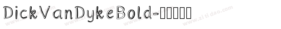 DickVanDykeBold字体转换