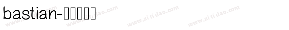 bastian字体转换