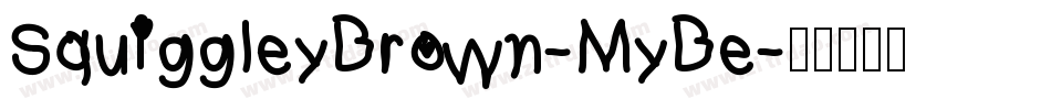 SquiggleyBrown-MyBe字体转换
