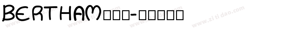 BERTHAM生成器字体转换