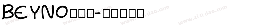BEYNO生成器字体转换