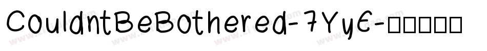 CouldntBeBothered-7YyE字体转换