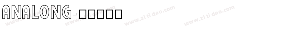 ANALONG字体转换