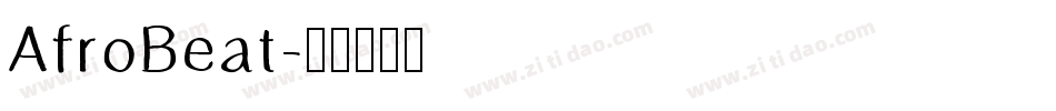 AfroBeat字体转换