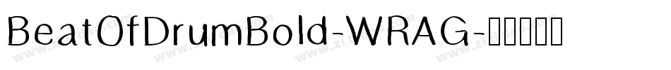 BeatOfDrumBold-WRAG字体转换