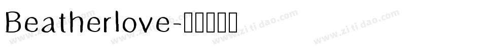 Beatherlove字体转换