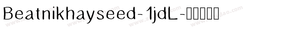 Beatnikhayseed-1jdL字体转换