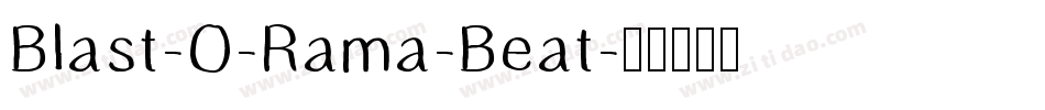 Blast-O-Rama-Beat字体转换