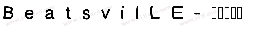 BeatsvilLE字体转换