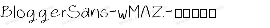 BloggerSans-wMAZ字体转换