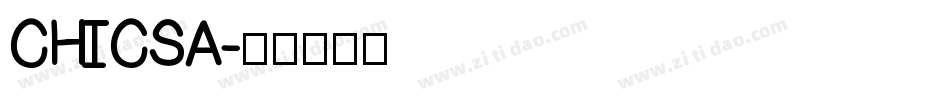 CHICSA字体转换