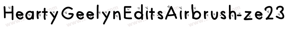 HeartyGeelynEditsAirbrush-ze23字体转换