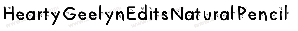 HeartyGeelynEditsNaturalPencil-n5wg字体转换