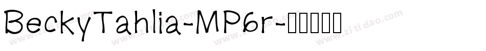 BeckyTahlia-MP6r字体转换