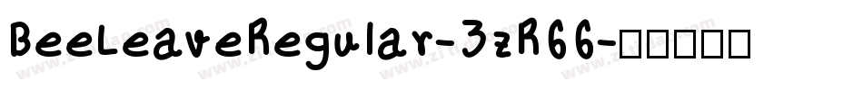 BeeLeaveRegular-3zR66字体转换