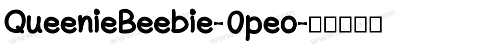 QueenieBeebie-Opeo字体转换