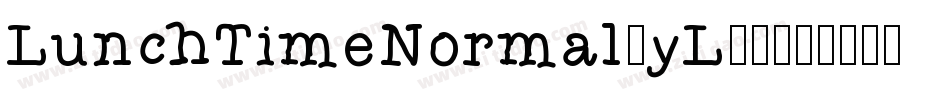 LunchTimeNormal-yL93字体转换