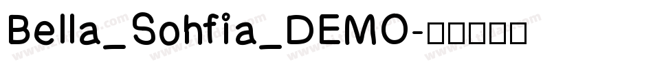 Bella_Sohfia_DEMO字体转换