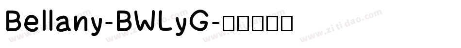 Bellany-BWLyG字体转换