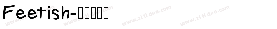 Feetish字体转换