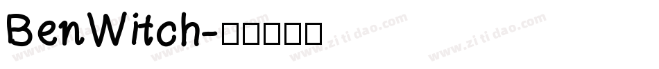 BenWitch字体转换