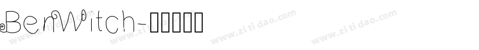 BenWitch字体转换