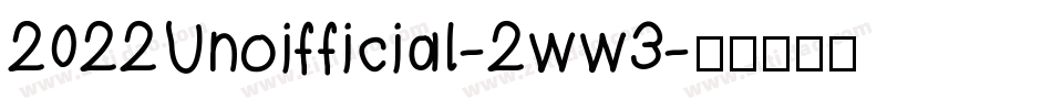 2022Unoifficial-2ww3字体转换