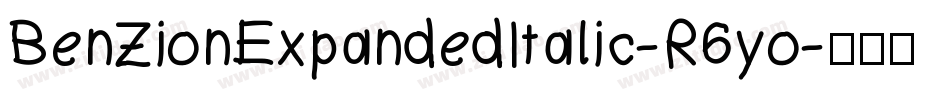 BenZionExpandedItalic-R6yo字体转换