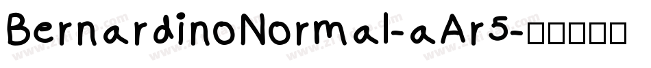BernardinoNormal-aAr5字体转换