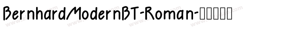 BernhardModernBT-Roman字体转换