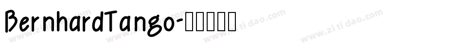 BernhardTango字体转换