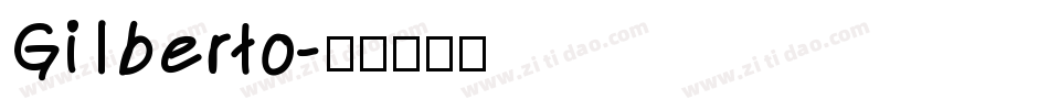 Gilberto字体转换