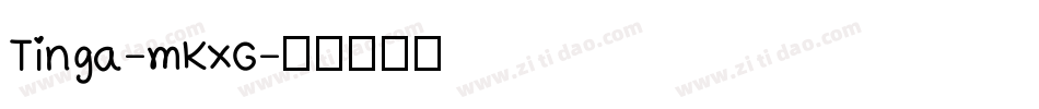 Tinga-mKxG字体转换