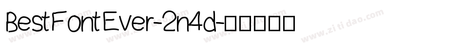 BestFontEver-2n4d字体转换
