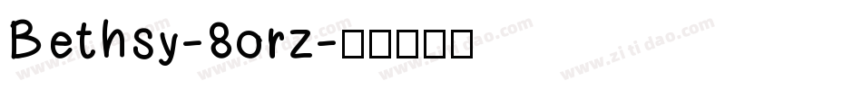 Bethsy-8orz字体转换
