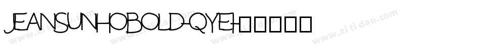 JeanSunHoBold-qYe1字体转换