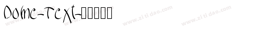 Dome-Text字体转换