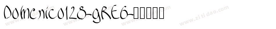 Domenico128-gRE6字体转换