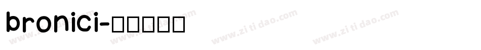 bronici字体转换