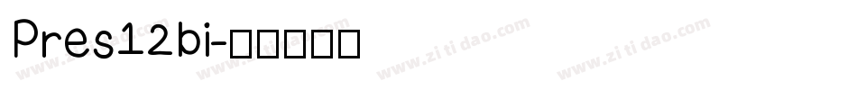 Pres12bi字体转换