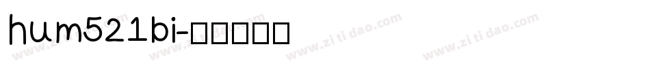 hum521bi字体转换