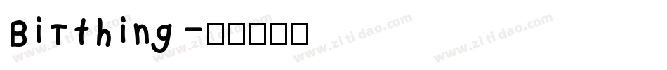 BiTthing字体转换