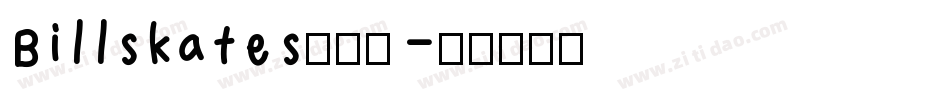 Billskates生成器字体转换