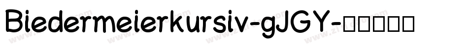Biedermeierkursiv-gJGY字体转换